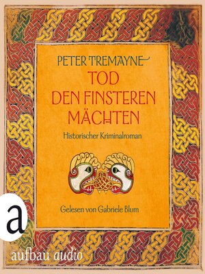 cover image of Tod den finsteren Mächten--Historischer Kriminalroman--Schwester Fidelma ermittelt, Band 32
